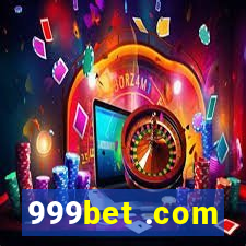 999bet .com